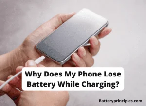 Read more about the article Why Does My Phone Lose Battery While Charging?