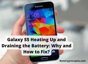 Read more about the article Galaxy S5 Heating Up and Draining the Battery: Why and How to Fix?