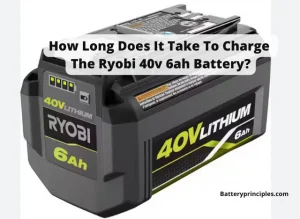 Read more about the article How Long Does It Take To Charge The Ryobi 40v 6ah Battery?