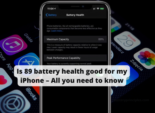 Is 89 battery health good for my iPhone